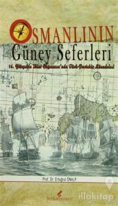 Osmanlı'nın Güney Seferleri