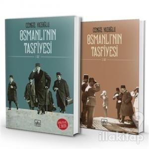 Osmanlı'nın Tasfiyesi (2 Cilt Takım)