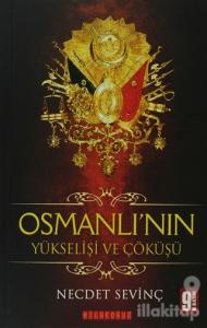 Osmanlı'nın Yükselişi ve Çöküşü
