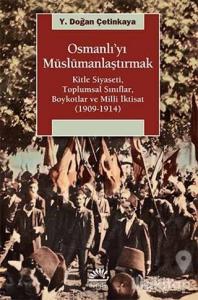 Osmanlı'yı Müslümanlaştırmak