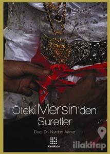 Öteki Mersin'den Suretler