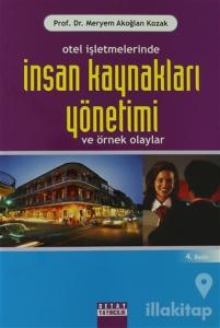 Otel İşletmelerinde İnsan Kaynakları Yönetimi ve Örnek Olaylar