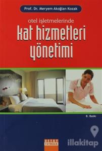 Otel İşletmelerinde Kat Hizmetleri Yönetimi