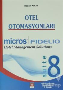 Otel Otomasyonları - Fidelio Suite 8
