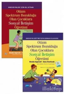 Otizm Spektrum Bozukluğu Olan Çocuklara Sosyal İletişim Öğretimi (2 Kitap Takım CD'li)