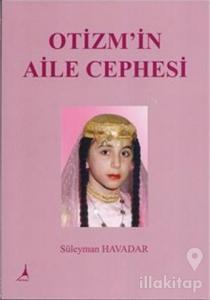 Otizm'in Aile Cephesi