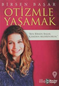 Otizmle Yaşamak