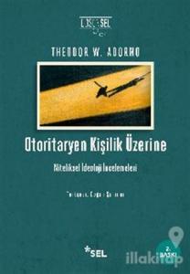 Otoritaryen Kişilik Üzerine