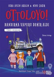Ottoloyo - Bandırma Vapuru Demir Aldı