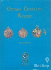 Ottoman Clocks and Watches (Ciltli)