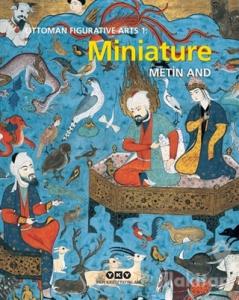 Ottoman Figurative Arts 1: Miniature (Ciltli)