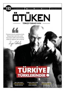 Ötüken 193. Sayı Temmuz - Ağustos 2021