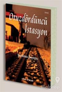 Otuzdördüncü İstasyon