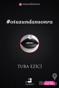 Otuzundan Sonra (İmzalı)