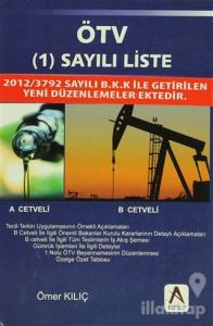 ÖTV (1) Sayılı Liste