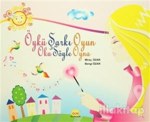 Öykü Oku Şarkı Söyle Oyun Oyna