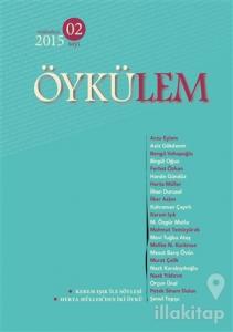 Öykülem Dergisi Sayı: 2 Sonbahar 2015