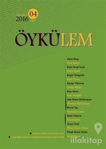 Öykülem Dergisi Sayı: 4 İlkbahar 2016