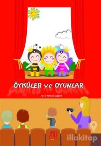 Öyküler ve Oyunlar