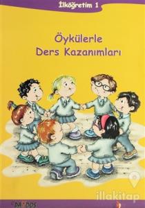 Öykülerle Ders Kazanımları İlköğretim 1