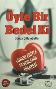 Öyle Bir Bedel Ki