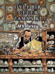 Öyle Bir Geçer Zaman Ki