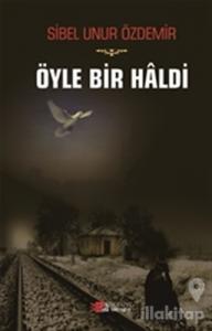 Öyle Bir Haldi