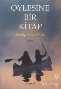 Öylesine Bir Kitap