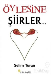 Öylesine Şiirler