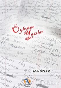 Öylesine Yazılar