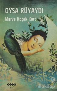 Oysa Rüyaydı