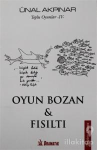Oyun Bozan ve Fısıltı - Toplu Oyunlar 4