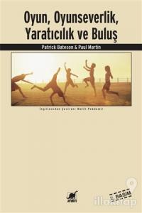 Oyun, Oyunbazlık, Yaratıcılık ve İnovasyon