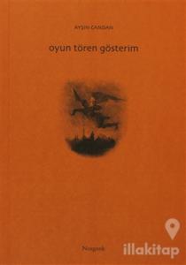Oyun Tören Gösterim