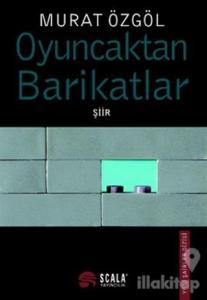 Oyuncaktan Barikatlar