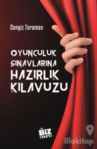 Oyunculuk Sınavlarına Hazırlık Kılavuzu