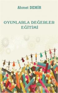 Oyunlarla Değerler Eğitimi