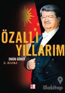 Özal'lı Yıllarım