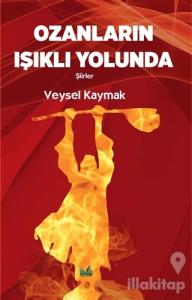 Ozanların Işıklı Yolunda