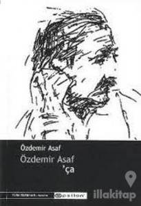 Özdemir Asaf'ça