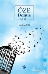 Öze Dönüş Öyküleri