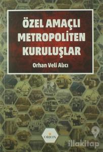 Özel Amaçlı Metropoliten Kuruluşlar