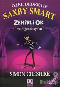 Özel Dedektif Saxby Smart: Zehirli Ok ve Diğer Dosyalar