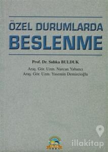 Özel Durumlarda Beslenme