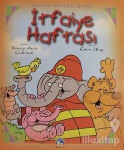 Özel Günler Serisi - İtfaiye Haftası