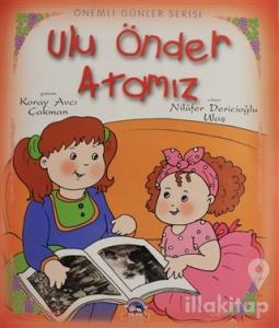 Özel Günler Serisi - Ulu Önder Atamız
