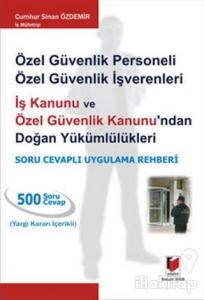 Özel Güvenlik Personeli / Özel Güvenlik İşverenleri