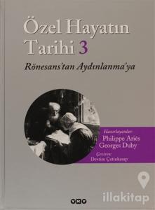 Özel Hayatın Tarihi 3 (Ciltli)