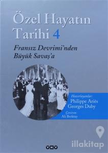 Özel Hayatın Tarihi 4 (Ciltli)