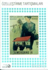 Özelleştirme Tartışmaları